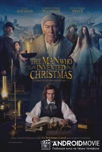 Человек, который изобрёл Рождество / The Man Who Invented Christmas