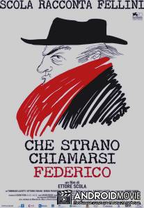 Это странное имя Федерико! / Che strano chiamarsi Federico