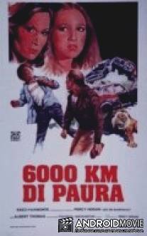 6000 километров страха / 6000 km di paura