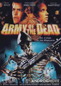 Армия мертвецов. Сокровища конкистадоров: Тайна затерянного города / Army of the Dead