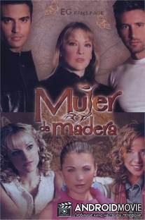 Бесчувственная / Mujer de madera