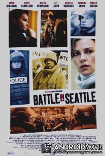 Битва в Сиэтле / Battle in Seattle