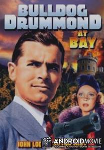 Бульдог Драммонд в заливе / Bulldog Drummond at Bay