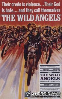 Дикие ангелы / Wild Angels, The