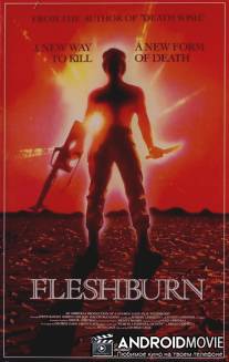 Fleshburn