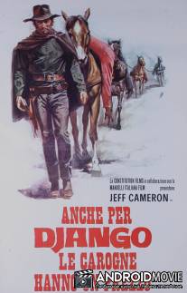 И у трупа Джанго есть своя цена / Anche per Django le carogne hanno un prezzo