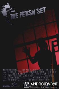 Набор для фетиша / Fetish Set, The
