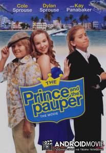 Принц и нищий: Современная история / Prince and the Pauper: The Movie, The