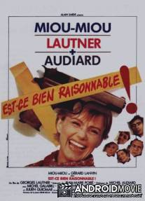 Разумно ли это? / Est-ce bien raisonnable?