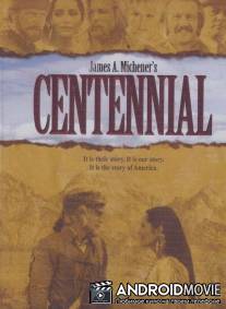 Столетие / Centennial