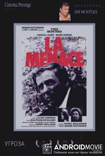 Угроза / La menace
