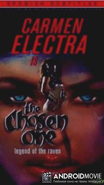 Ворона / Chosen One: Legend of the Raven, The