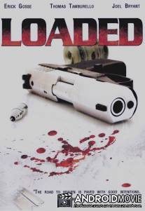 Заряженные / Loaded