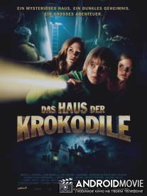 Дом крокодилов / Das Haus der Krokodile