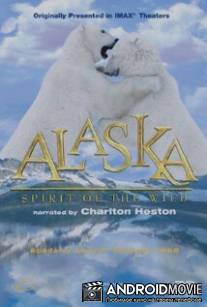 Аляска: Дух безумия / Alaska: Spirit of the Wild