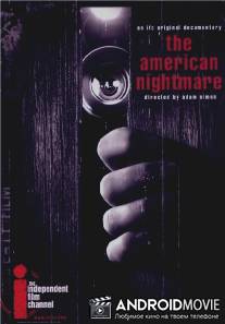 Американский кошмар / American Nightmare, The
