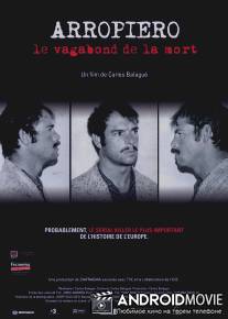 Арропийро, шаги смерти / Arropiero, el vagabundo de la muerte