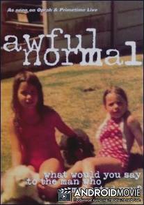 Awful Normal