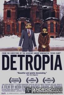 Детропия / Detropia