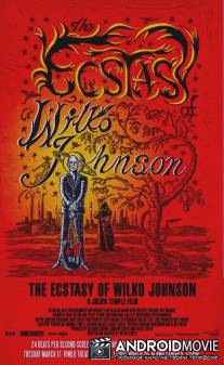 Экстаз Вилко Джонсона / The Ecstasy of Wilko Johnson