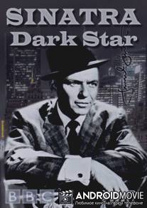 Фрэнк Синатра и мафия / Sinatra: Dark Star