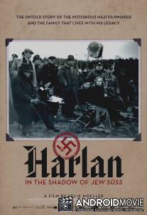 Харлан - в тени «Еврея Зюсса» / Harlan - Im Schatten von Jud Suss