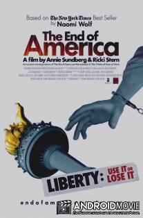 Конец Америки / End of America, The