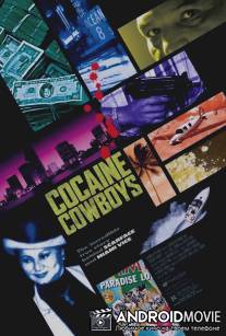 Ковбои - наркоманы 2 / Cocaine Cowboys II: Hustlin' with the Godmother