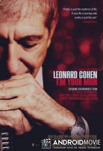 Леонард Коэн: Я твой мужчина / Leonard Cohen: I'm Your Man
