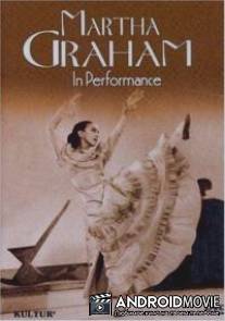Martha Graham: An American Original in Performance