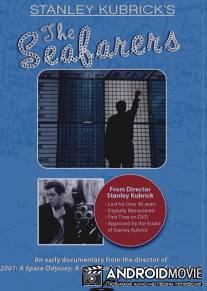 Моряки / Seafarers, The