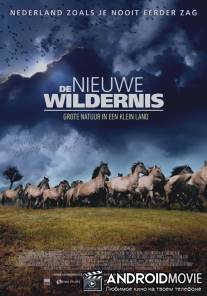 Новая дикая природа / De nieuwe wildernis