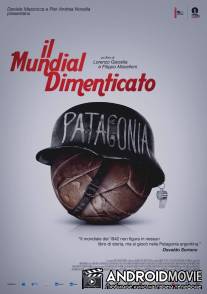 Потерянный чемпионат мира / Il mundial dimenticato