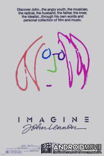 Представьте себе: Джон Леннон / Imagine: John Lennon