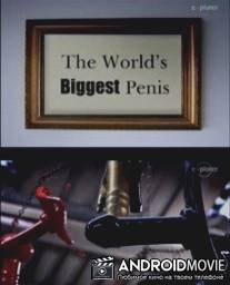 Самый большой в мире член / World's Biggest Penis
