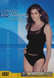 Синди Кроуфорд: Новое измерение / Cindy Crawford: A New Dimension