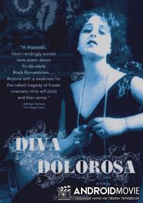 Скорбная красота / Diva Dolorosa