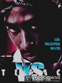 Тупак против / Tupac vs.