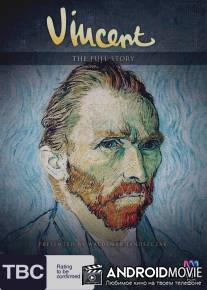Все о Ван Гоге / Vincent: The Full Story