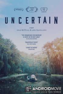 Юнсертейн / Uncertain