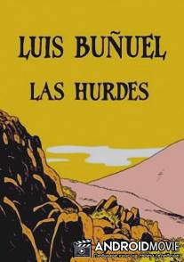 Земля без хлеба / Las Hurdes