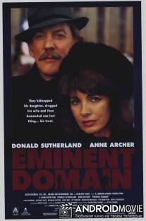 Абсолютная власть / Eminent Domain