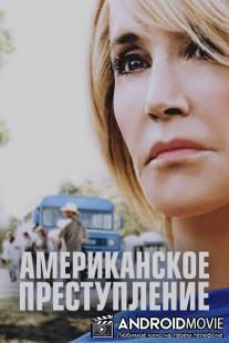Американское преступление / American Crime
