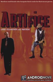 Артифис: Хрупкий союз и Ко. / Artifice: Loose Fellowship and Partners