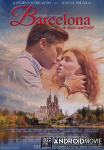 Барселона: нерасказанная любовь / Barcelona: A Love Untold