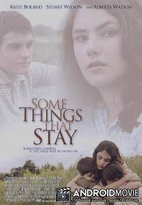 Беглый дом / Some Things That Stay