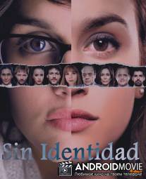 Без личности / Sin identidad