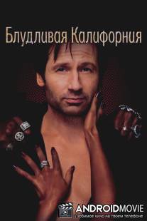 Блудливая Калифорния / Californication