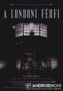 Человек из Лондона / A londoni ferfi