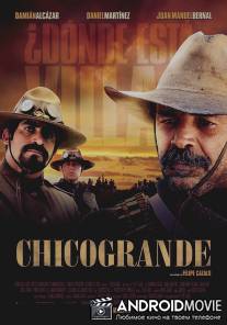 Чикогранде / Chicogrande
